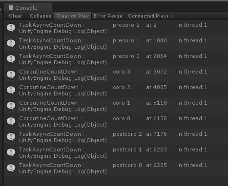C 0 n S 0 TaskAsyncCountOonn unityEngine Debug:Log(object 〕 TaskAsyncCountOonn unityEngine Debug:Log(object 〕 TaskAsyncCountOonn unityEngine Debug:Log(object 〕 C 0 rO Lltln e C 0 凵 ntO 0 n unityEngine Debug:Log(object 〕 C 0 rO Lltln e C 0 凵 ntO 0 n unityEngine Debug:Log(object 〕 C 0 rO Lltln e C 0 凵 ntO 0 n unityEngine Debug:Log(object 〕 C 0 rO Lltln e C 0 凵 ntO 0 n unityEngine Debug:Log(object 〕 TaskAsyncCountOonn unityEngine Debug:Log(object 〕 TaskAsyncCountOonn unityEngine Debug:Log(object 〕 TaskAsyncCountOonn unityEngine Debug:Log(object 〕 104 0 2 0 64 3 0 7 2 4 0 8 5 5118 615 8 717 6 8 2 0 3 9 2 0 5 i n th re d 1 i n th re d 1 i n th re d 1 i n th re d 1 i n th re d 1 i n th re d 1 i n th re d 1 i n th re d 1 i n th re d 1 i n th re d 1 