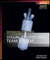 Managing Projects with Microsoft Visual Studio Team System