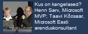 Ole uue aja kangelane videoesitlused - Henn Sarv ja Taavi Kõosaar - SQL Server 2008