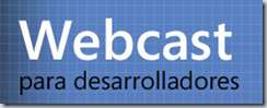 Webcast para desarrolladores