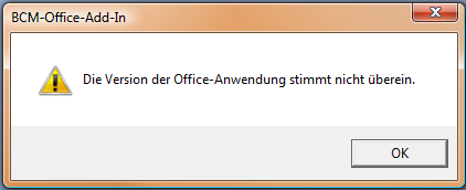 BCM-Office-Add-In: Die Version der Office-Anwendung stimmt nicht überein.