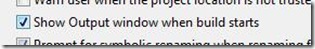 Show Output Window during build option