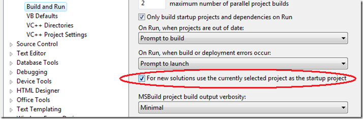 For new solutions use the currently selected project as the startup project option