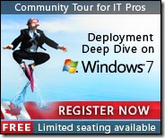 Deployment Deep Dive on Windows 7