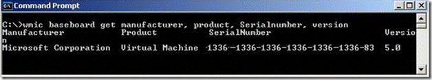 wmic baseboard get <lots of stuff from a VM on Hyper-V>