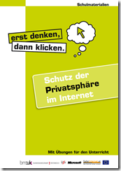 Schulunterlage „Erst denken, dann klicken – Schutz der Privatsphäre im Internet“