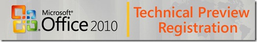 Microsoft Office 2010 Technical Preview